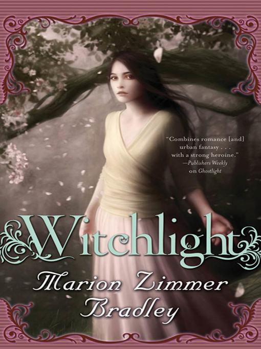 Title details for Witchlight by Marion Zimmer Bradley - Available